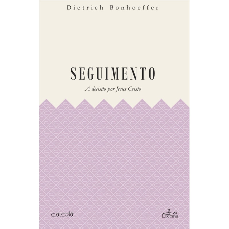 SEGUIMENTO - A DECISÃO POR JESUS CRISTO