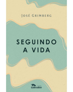 SEGUINDO A VIDA