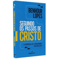 SEGUINDO OS PASSOS DE CRISTO
