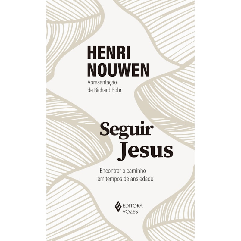 SEGUIR JESUS: ENCONTRAR O CAMINHO EM TEMPOS DE ANSIEDADE