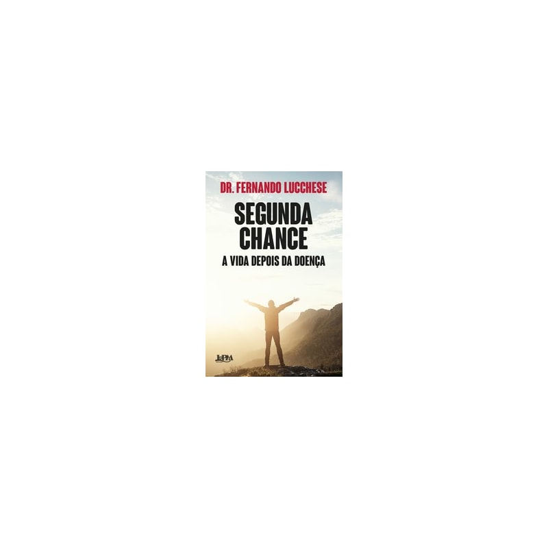 Segunda chance: a vida depois da doença