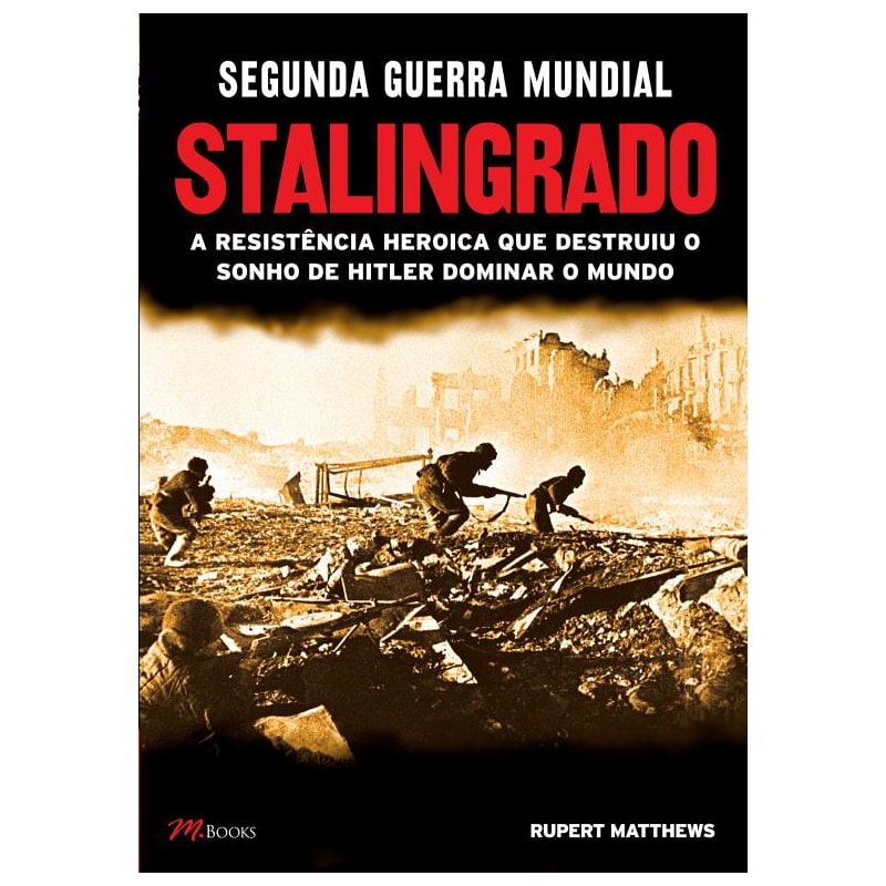 Segunda guerra mundial - stalingrado