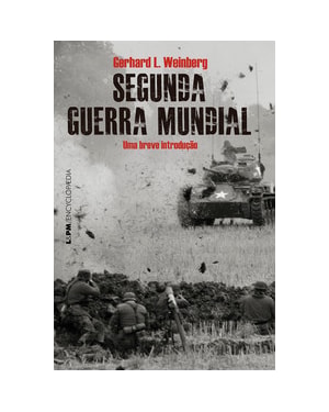 Segunda Guerra Mundial: uma breve introdução
