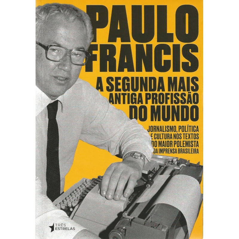 SEGUNDA PROFISSÃO MAIS ANTIGA DO MUNDO, A