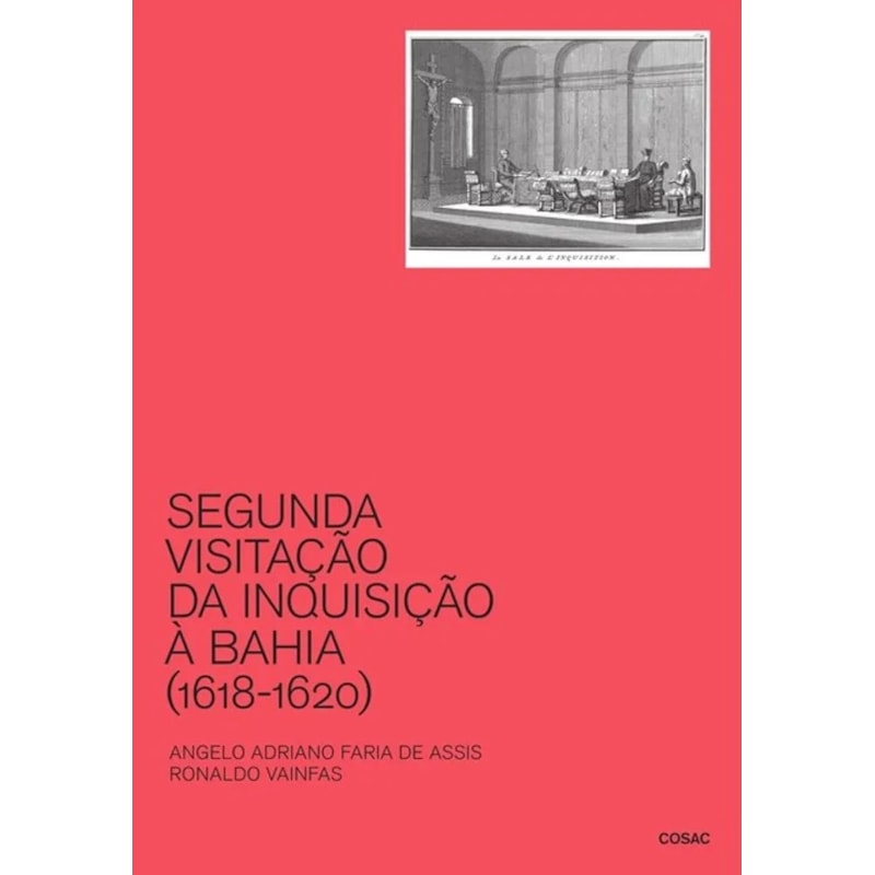 SEGUNDA VISITAÇÃO DA INQUISIÇÃO À BAHIA