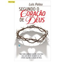 SEGUNDO O CORAÇÃO DE DEUS