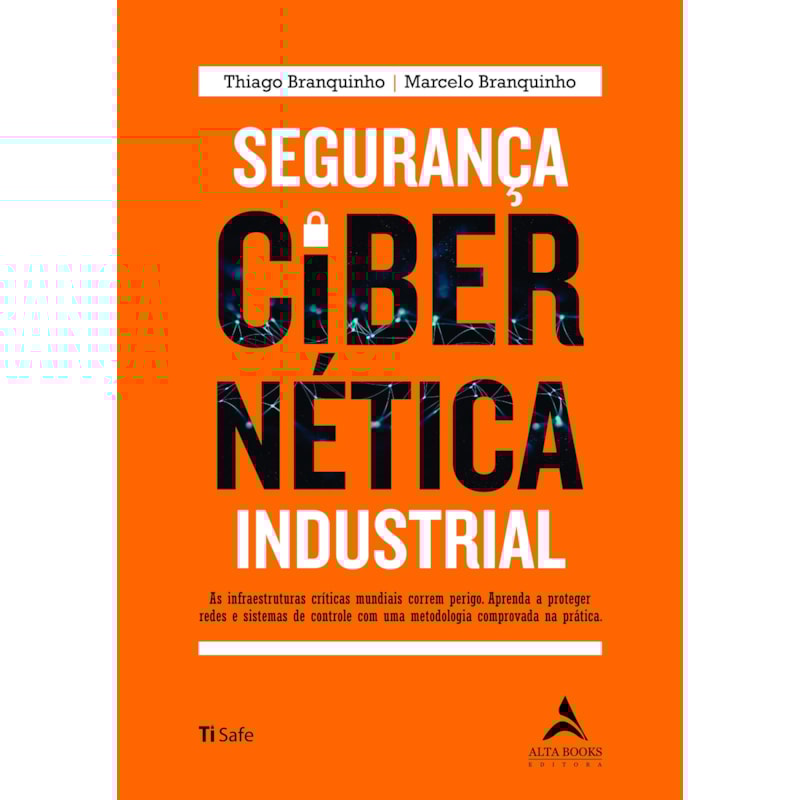 Segurança Cibernética Industrial: As infraestruturas críticas mundiais correm perigo. Aprenda a proteger redes e sistemas de controle com uma metodologia comprovada na prática.