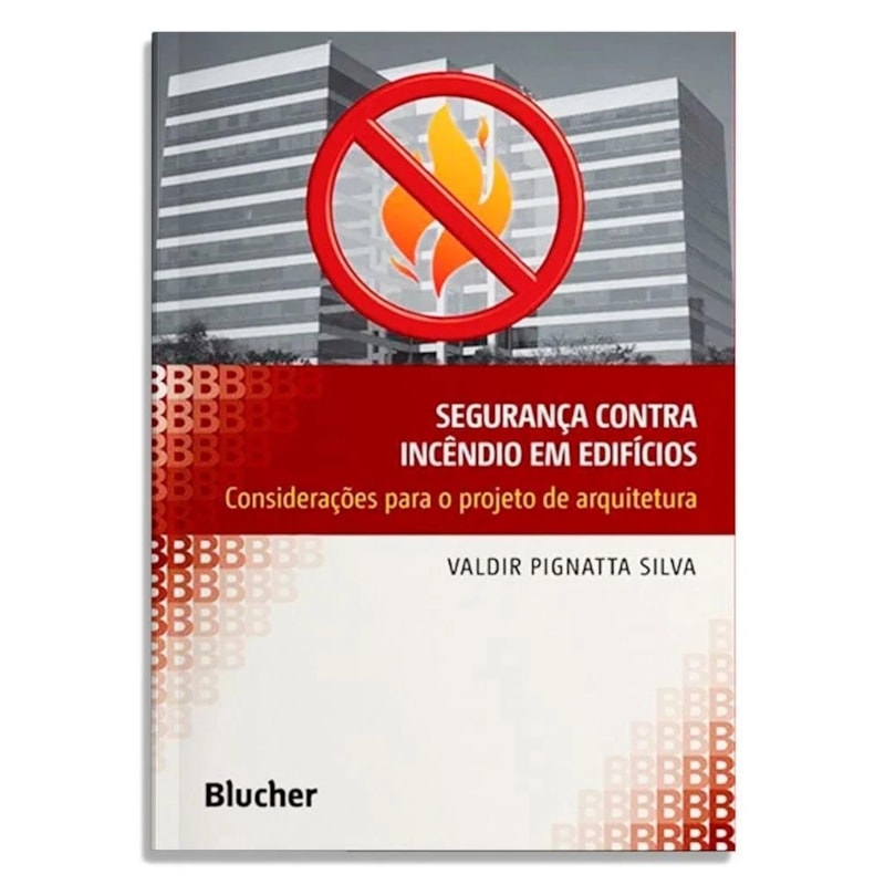 SEGURANÇA CONTRA INCÊNDIO EM EDIFÍCIOS