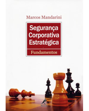 Segurança corporativa estratégica: fundamentos