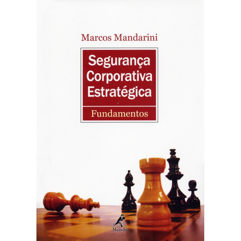 SEGURANÇA CORPORATIVA ESTRATÉGICA: FUNDAMENTOS