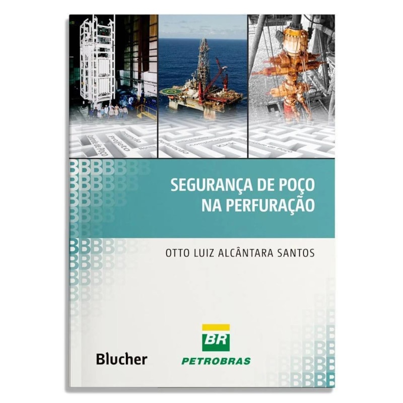 SEGURANÇA DE POÇO NA PERFURAÇÃO