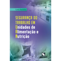 SEGURANÇA DO TRABALHO EM UNIDADES DE ALIMENTAÇÃO E NUTRIÇÃO