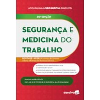 SEGURANÇA E MEDICINA DO TRABALHO - 30ª EDIÇÃO 2024