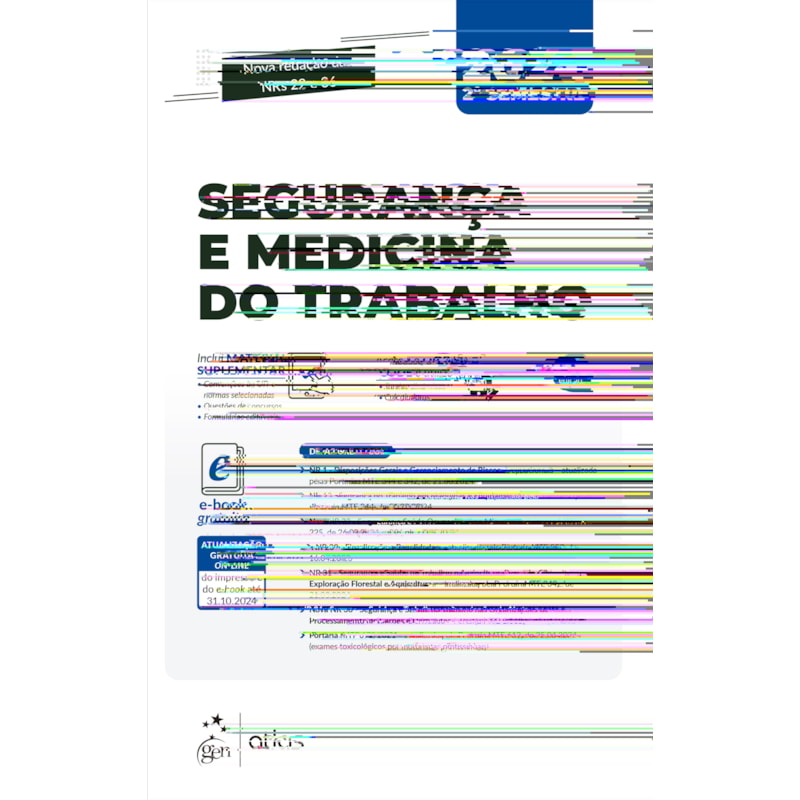 SEGURANÇA E MEDICINA DO TRABALHO - 91ª EDIÇÃO 2024