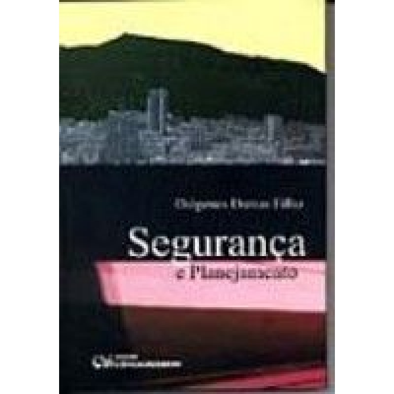 SEGURANÇA E PLANEJAMENTO (2004)