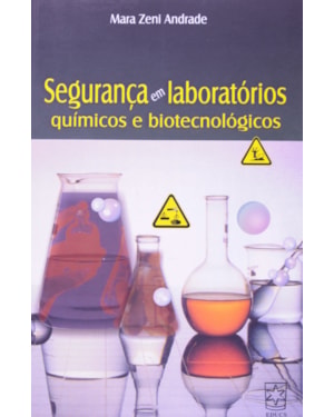 SEGURANCA EM LABORATORIOS QUIMICOS E BIOTECNOLOGICOS - 1ª