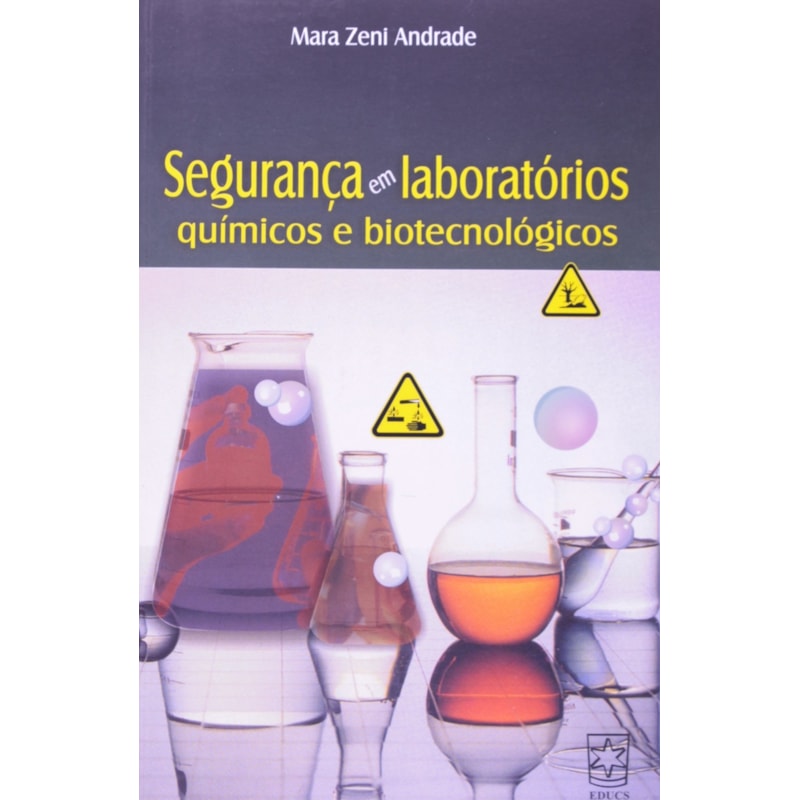 SEGURANCA EM LABORATORIOS QUIMICOS E BIOTECNOLOGICOS - 1ª