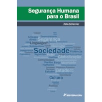 SEGURANÇA HUMANA PARA O BRASIL