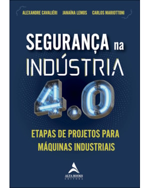 Segurança na indústria 4.0: etapas de projeto para máquinas industriais