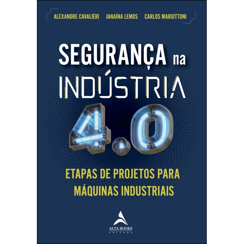 Segurança na indústria 4.0: etapas de projeto para máquinas industriais