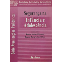 SEGURANÇA NA INFÂNCIA E ADOLESCÊNCIA