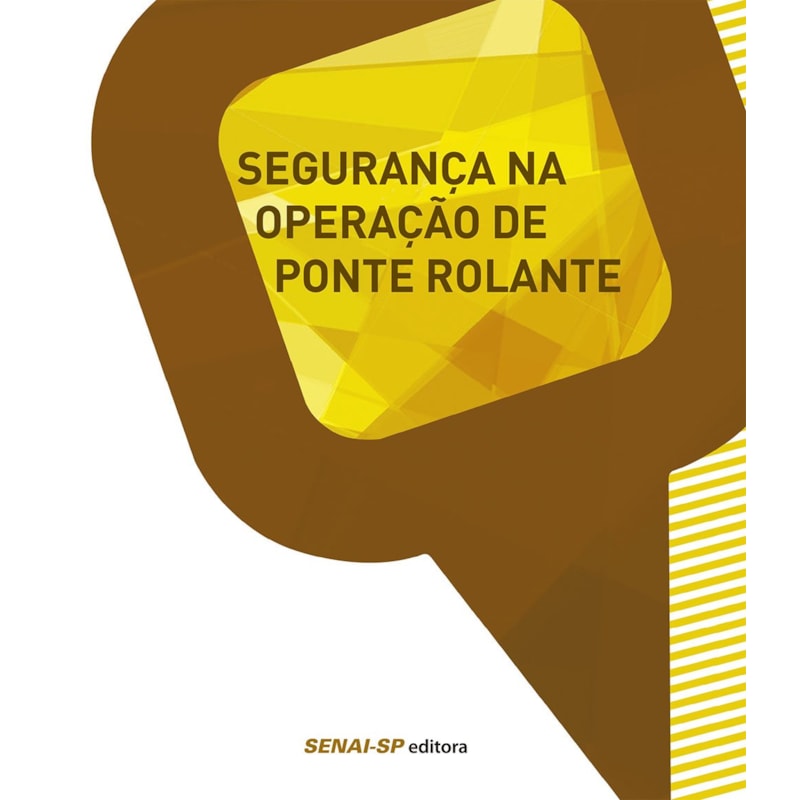 SEGURANÇA NA OPERAÇÃO DE PONTE ROLANTE
