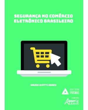 SEGURANÇA NO COMÉRCIO ELETRÔNICO BRASILEIRO