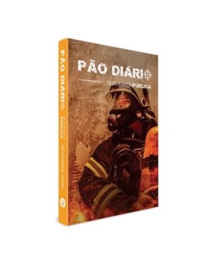 Segurança pública - capa bombeiros - equipamento: 365 meditações diárias