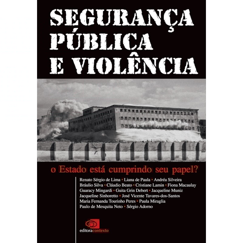 SEGURANÇA PÚBLICA E VIOLÊNCIA