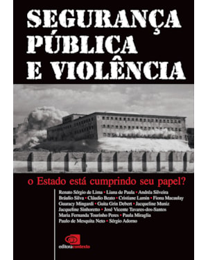 SEGURANÇA PÚBLICA E VIOLÊNCIA