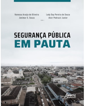 SEGURANÇA PÚBLICA EM PAUTA