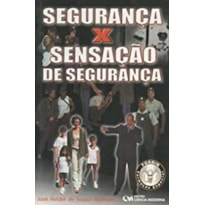 SEGURANCA X SENSACAO DE SEGURANCA - 1