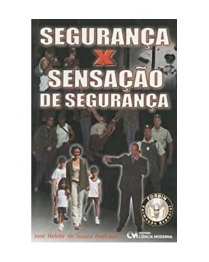 SEGURANCA X SENSACAO DE SEGURANCA - 1