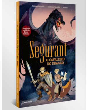 SEGURANT, O CAVALEIRO DO DRAGÃO