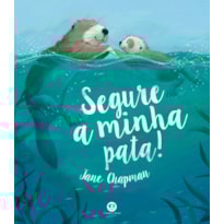 SEGURE A MINHA PATA!