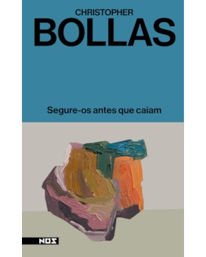 SEGURE-OS ANTES QUE CAIAM