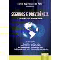 SEGUROS E PREVIDÊNCIA - I CONGRESSO BRASILEIRO