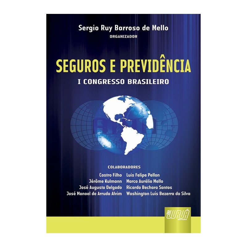 SEGUROS E PREVIDÊNCIA - I CONGRESSO BRASILEIRO