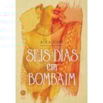 SEIS DIAS EM BOMBAIM