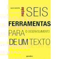 Seis ferramentas para o desenvolvimento de um texto