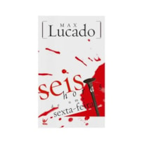 Seis horas de uma sexta-feira - edição de bolso