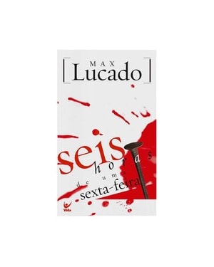 Seis horas de uma sexta-feira - edição de bolso