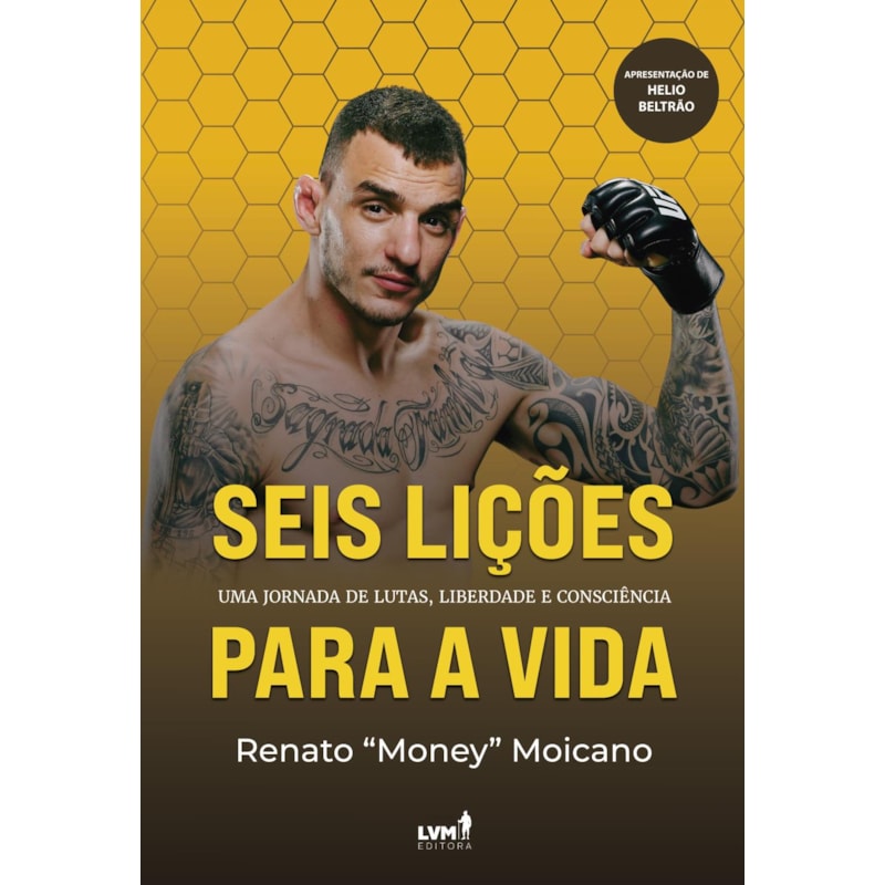 SEIS LIÇÕES PARA A VIDA: UMA JORNADA DE LUTAS, LIBERDADE E CONSCIÊNCIA