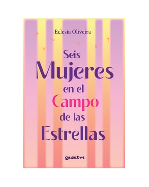 Seis mujeres en el campo de las estrellas