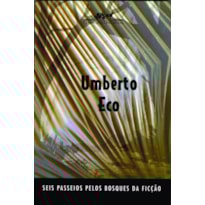 SEIS PASSEIOS PELOS BOSQUES DA FICÇÃO