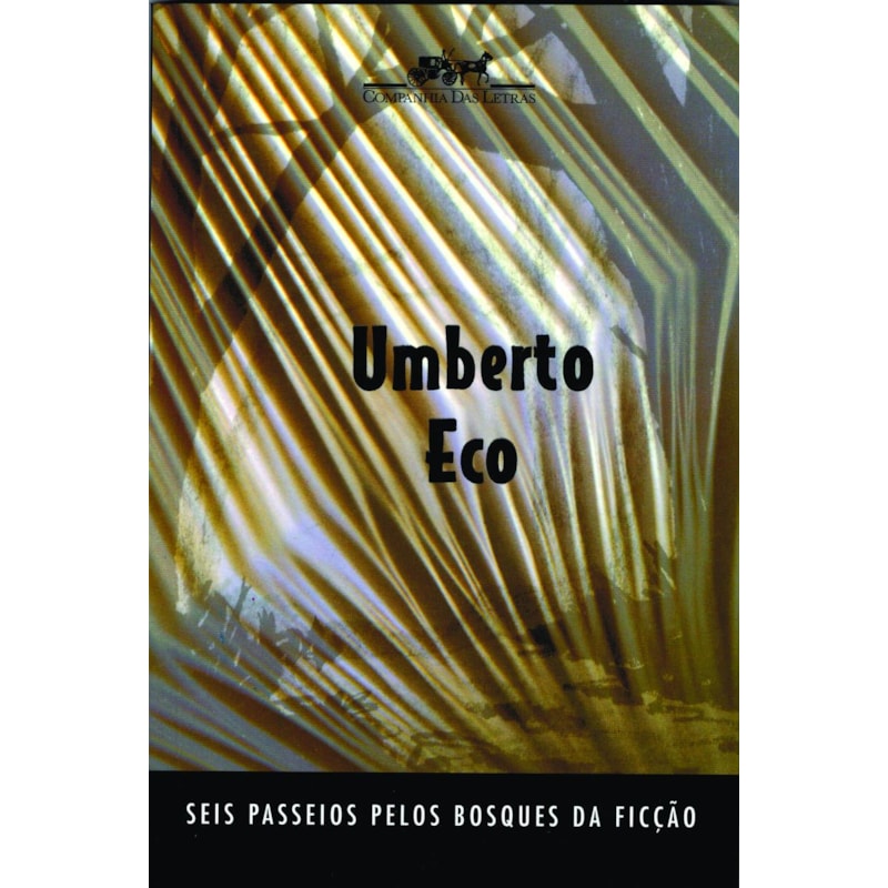 SEIS PASSEIOS PELOS BOSQUES DA FICÇÃO