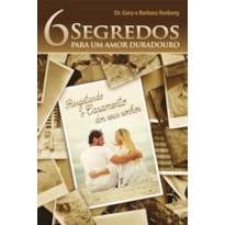 SEIS SEGREDOS PARA UM AMOR DURADOURO