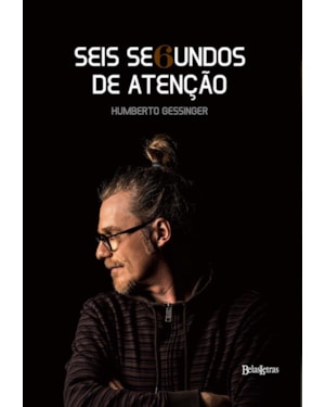 SEIS SEGUNDOS DE ATENÇÃO