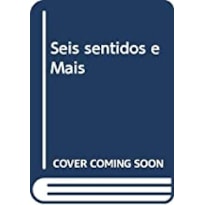 SEIS SENTIDOS E MAIS - 1ª