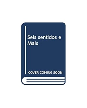 SEIS SENTIDOS E MAIS - 1ª